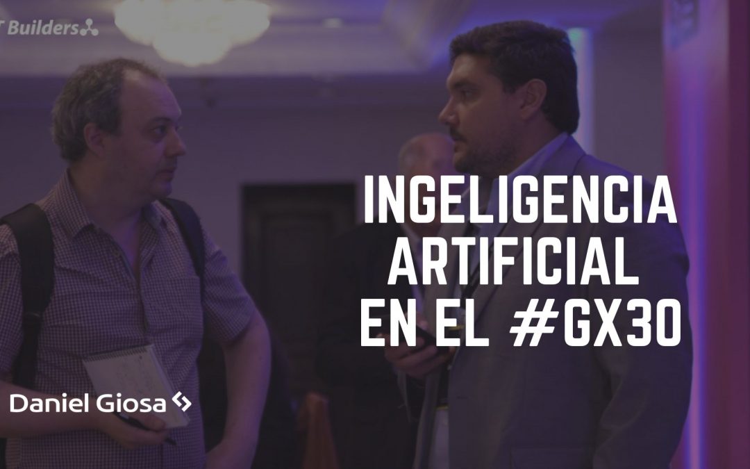 Inteligencia Artificial, novedades del Encuentro GeneXus 30